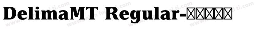 DelimaMT Regular字体转换
